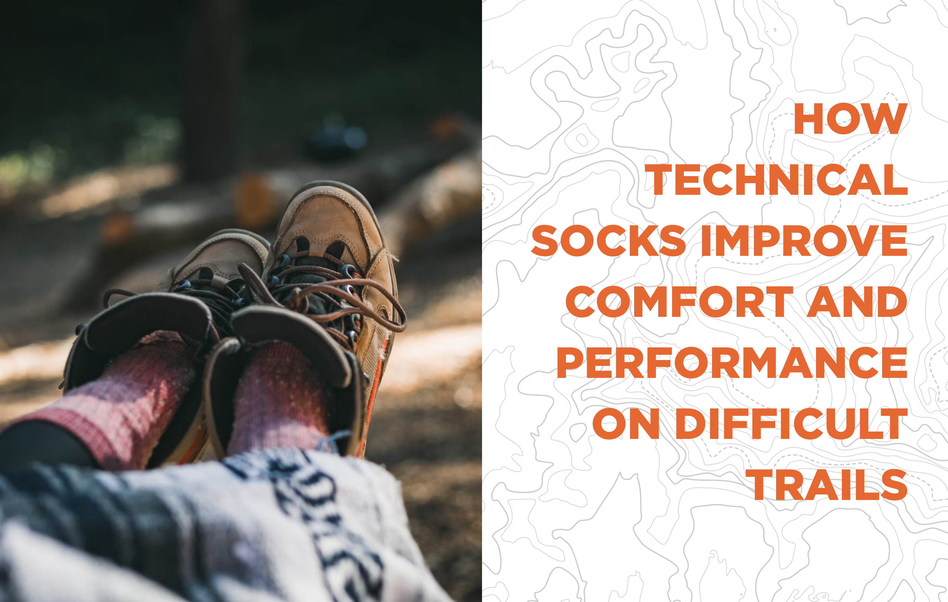 How Technical Socks Improve Comfort and Performance on Difficult Trail ...