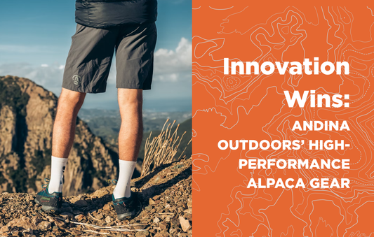 Innovation Wins: Andina Outdoors’ High-Performance Alpaca Gear