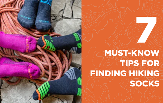 7 Must-Know Tips for Finding the Perfect Hiking Socks